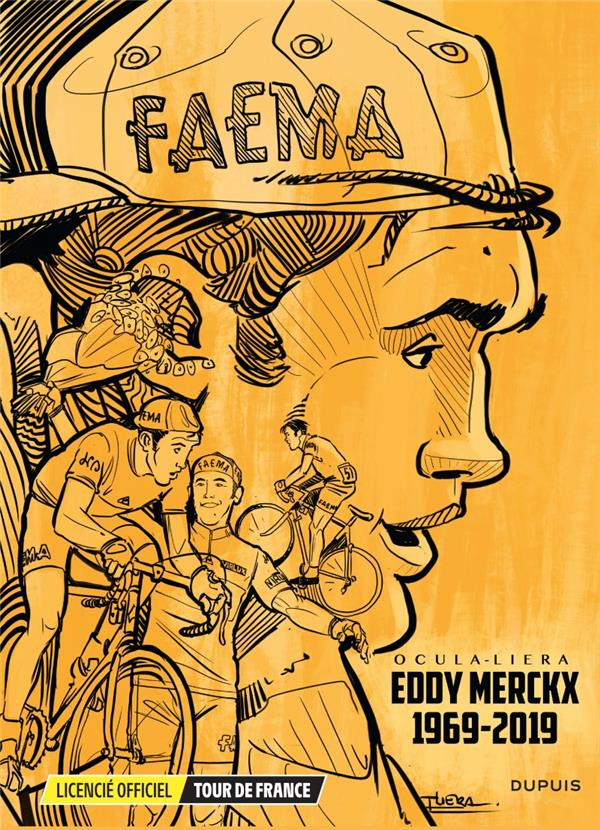 Le Tour de France : Eddy Merckx 1969-2019. Coffret en 3 volumes : Tome 1, Les petites histoires de l