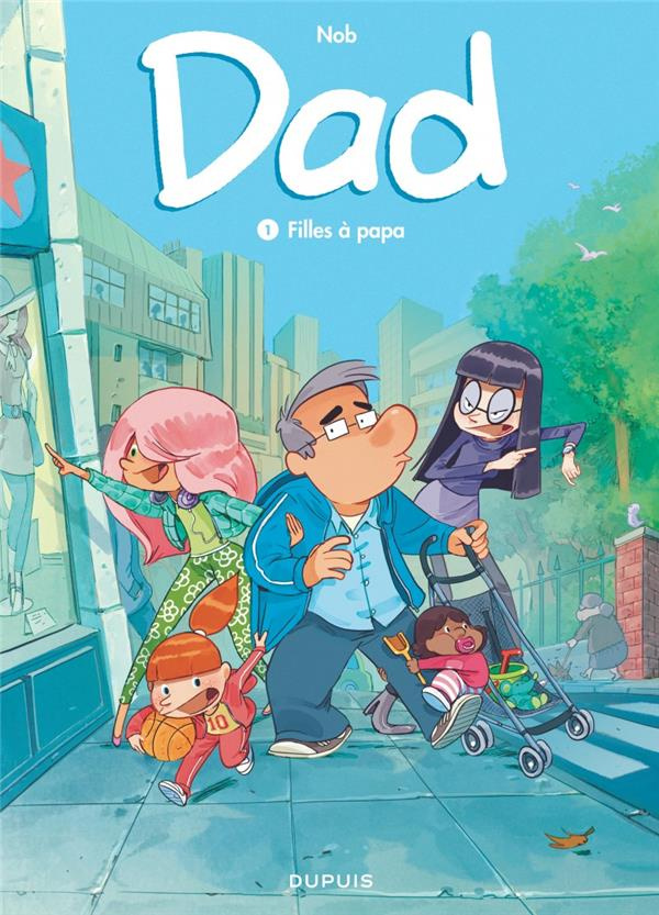 Dad Tome 1 : Filles à papa. Opé jeunesse 7euros
