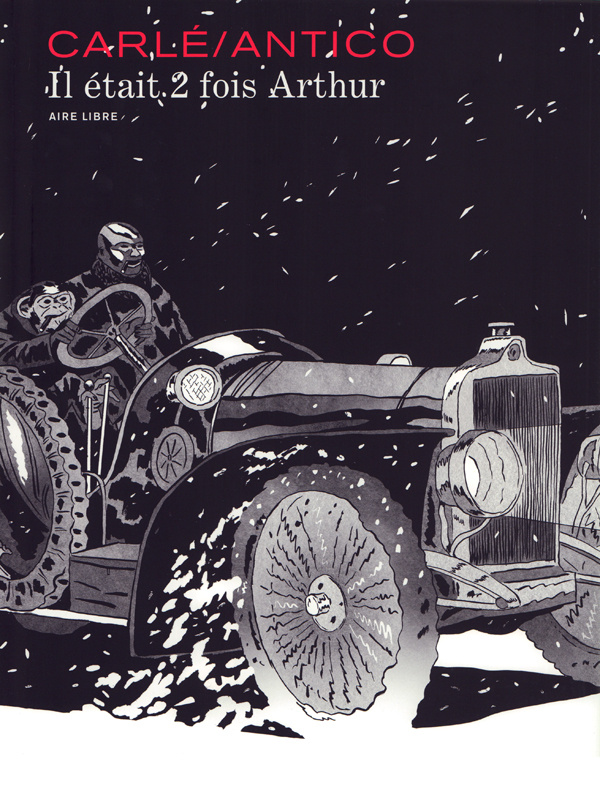 Il était 2 fois Arthur. Edition de luxe