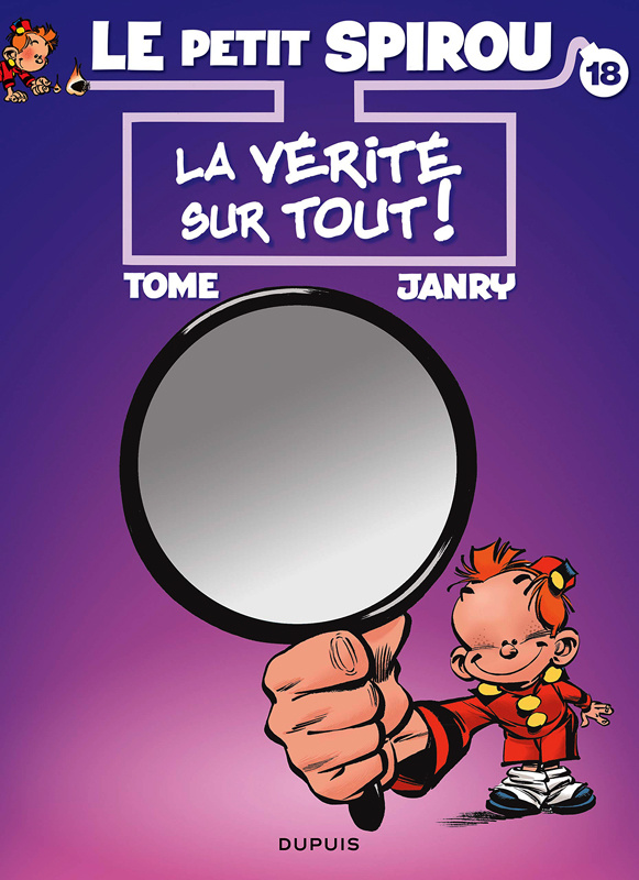 Le Petit Spirou Tome 18 : La vérité sur tout ! Edition collector