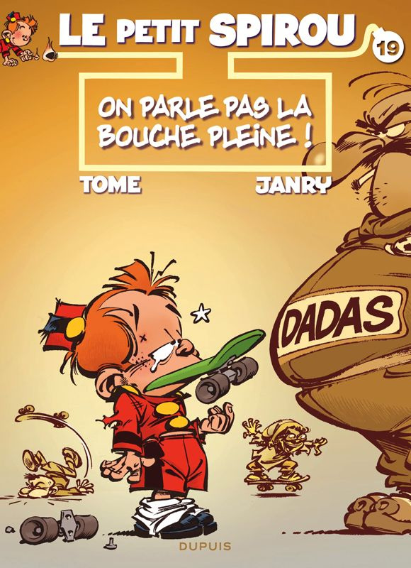 Le petit Spirou Tome 19 : On parle pas la bouche pleine !