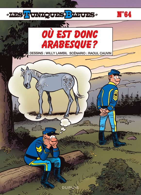 Les Tuniques Bleues Tome 64 : Où est donc Arabesque ?