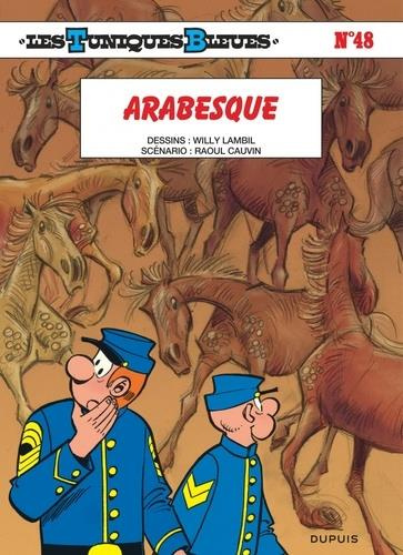 Les Tuniques Bleues - Tome 48 : Arabesque - Prix réduit