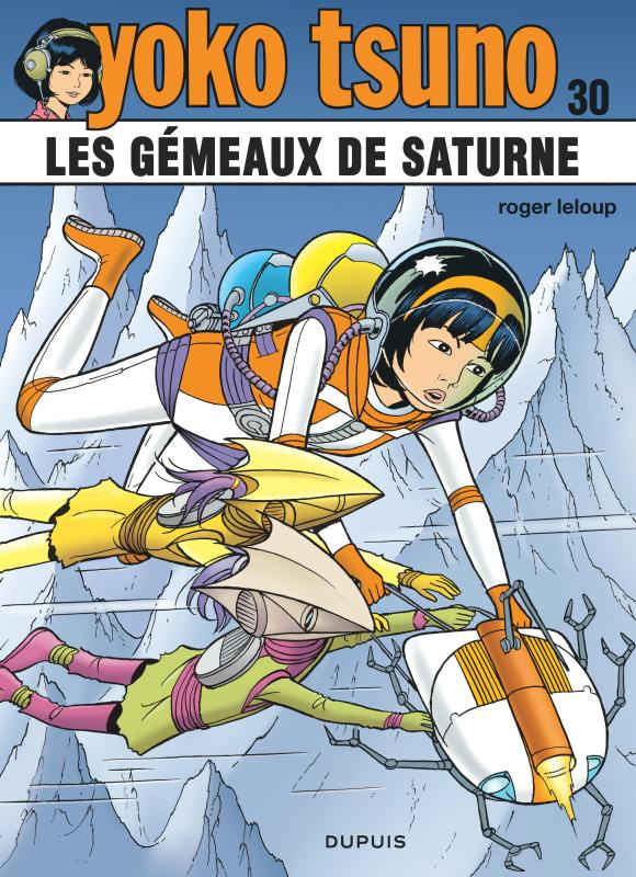 Yoko Tsuno Tome 30 : Les gémeaux de Saturne