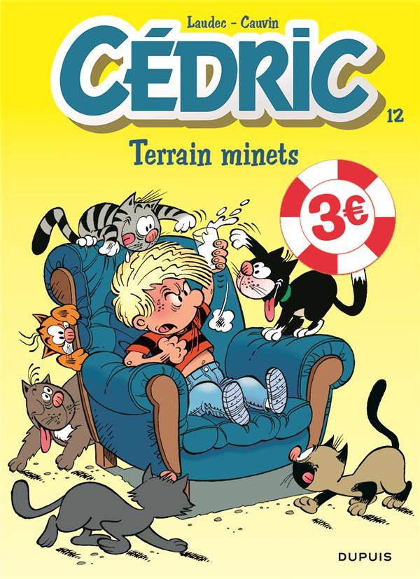 Cédric Tome 12 : Terrain minets