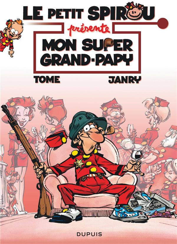 Le Petit Spirou présente Tome 2 : Mon super Grand Papy Prix Réduit Indispensables 2022