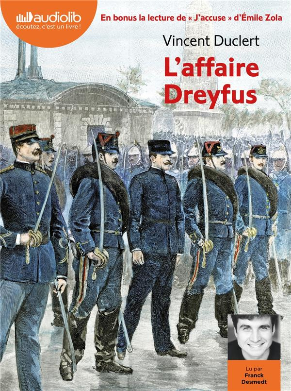 L'affaire Dreyfus. Suivi de J'accuse ! 1 CD audio MP3
