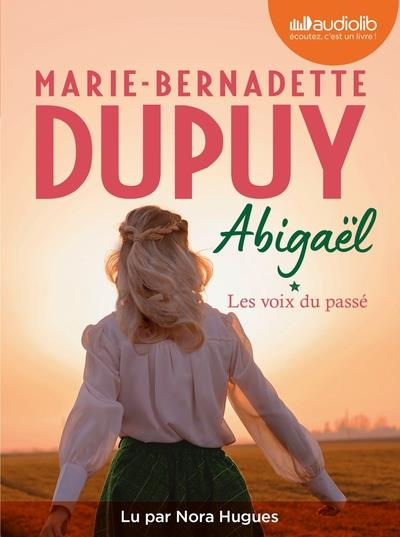 Abigaël Tome 1 : Les voix du passé. 2 CD audio MP3
