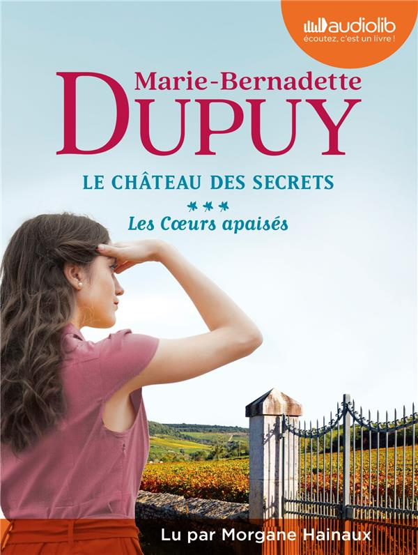 Le château des secrets Tome 3 : Les coeurs apaisés. 2 CD audio MP3