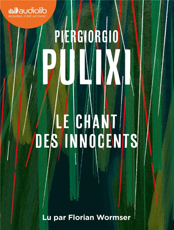 Le chant des innocents. 1 CD audio MP3