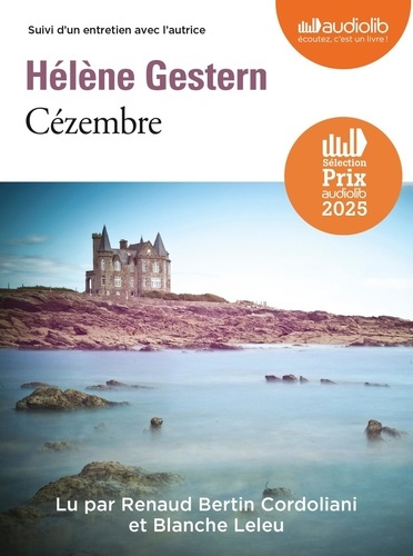 Cézembre. Suivi d'un entretien avec l'autrice, 2 CD audio MP3