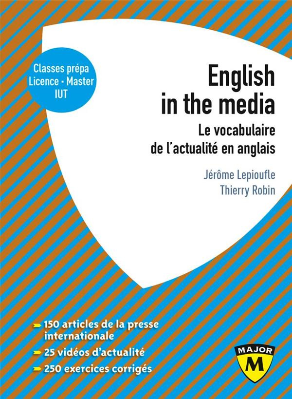 English in the Media. Le vocabulaire de l'actualité en anglais