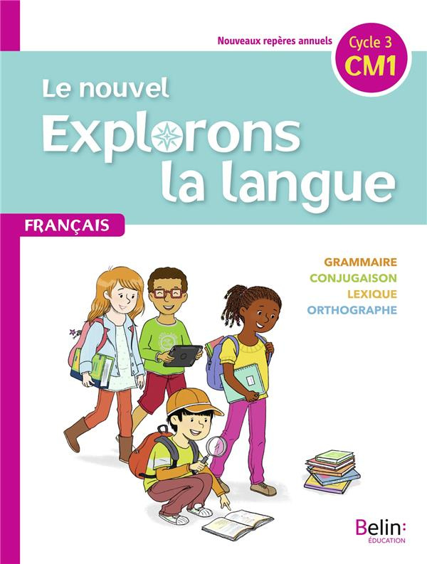 Français CM1 Le nouvel explorons la langue. Edition 2020