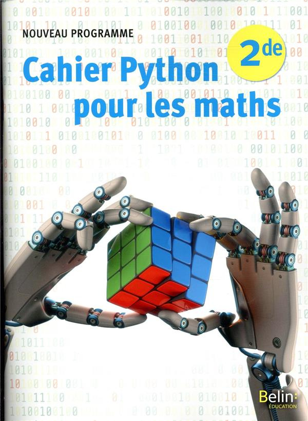 Cahier Python pour les maths 2de. Edition 2020