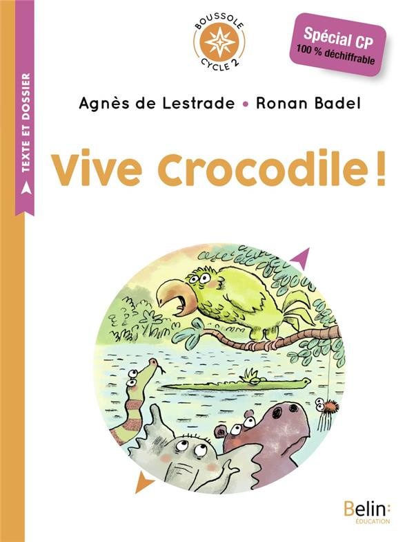 Vive crocodile ! Cycle 2