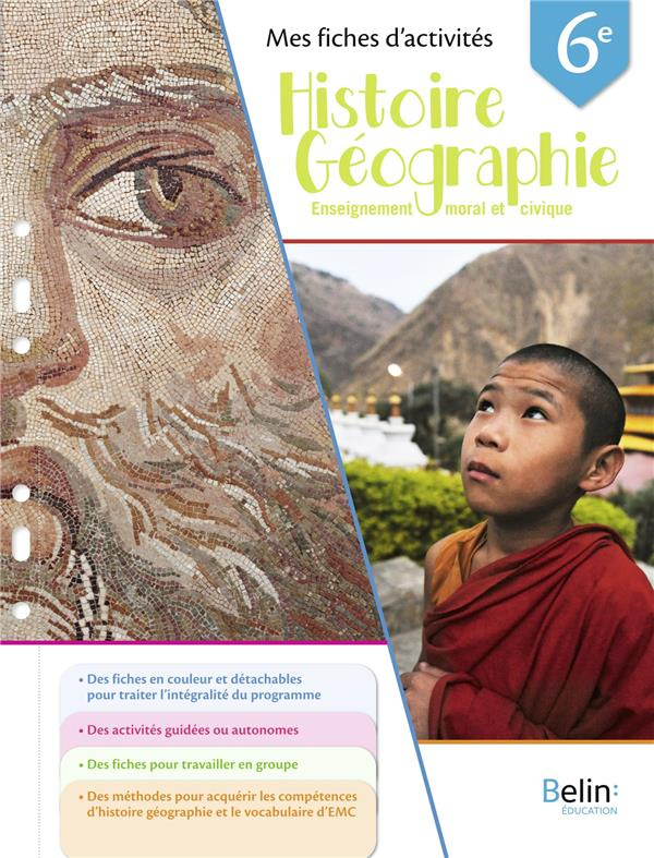 Histoire géographie EMC 6e. Mes fiches d'activité, Edition 2021