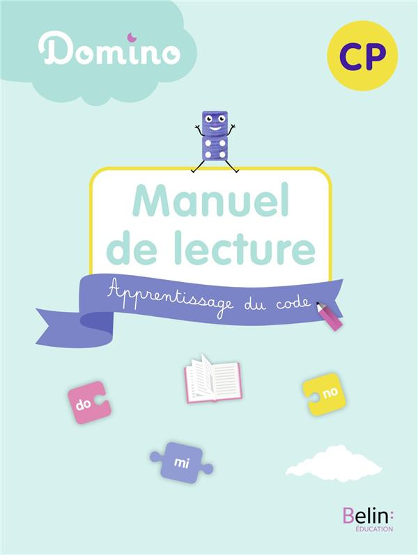 Manuel de lecture CP Domino. Apprentissage du code