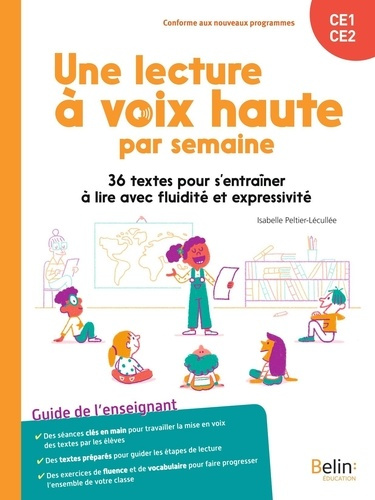 Une lecture à voix haute par semaine CE1-CE2. 36 textes pour s'entraîner à lire avec fluidité et exp