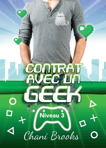Contrat avec un Geek Niveau 3 : Sex Friends & Charming Geek