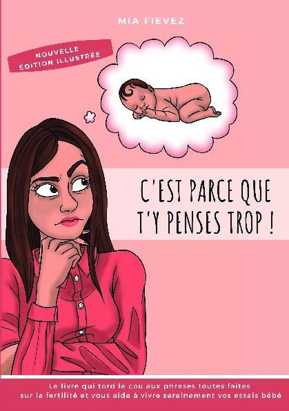 C'est parce que t'y penses trop !