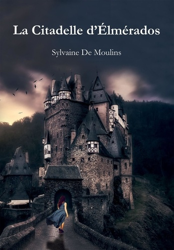 La Citadelle d'Élmérados