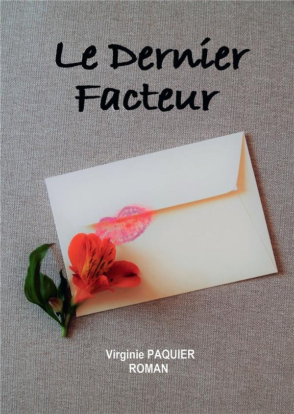 Le dernier facteur. Les enquêtes du lieutenant Leclou
