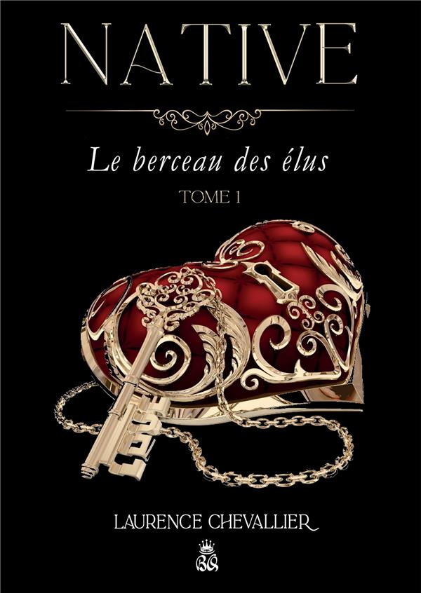 Native Tome 1 : Le berceau des élus