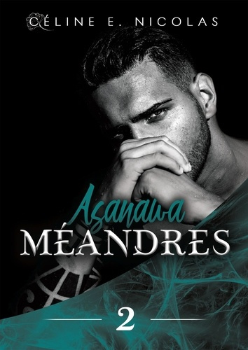 Méandres Tome 2 : Asanawa