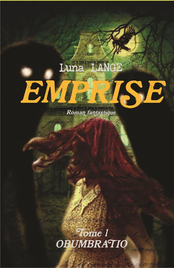 Emprise Tome 1 : Obumbratio
