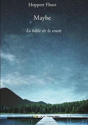 Maybe. La bible de la route