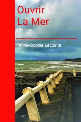 Ouvrir la mer