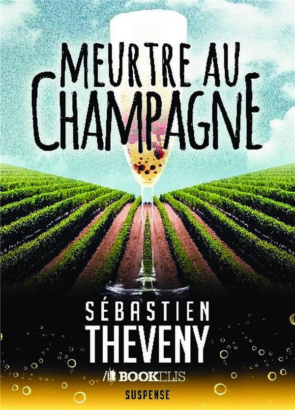 Meurtre au champagne
