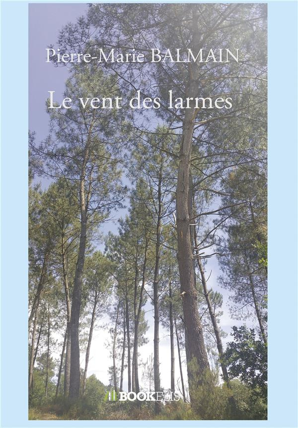 Le vent des larmes