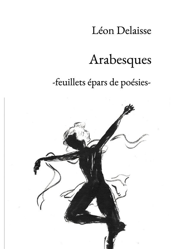Arabesques. Feuillets épars de poésies