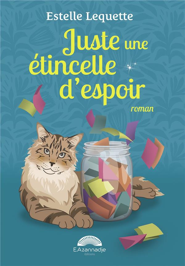Juste une étincelle d'espoir