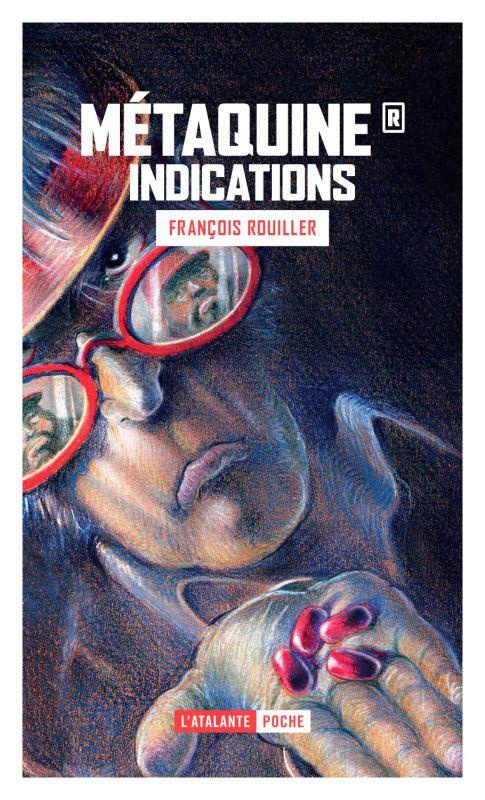 Métaquine Tome 1 : Indications