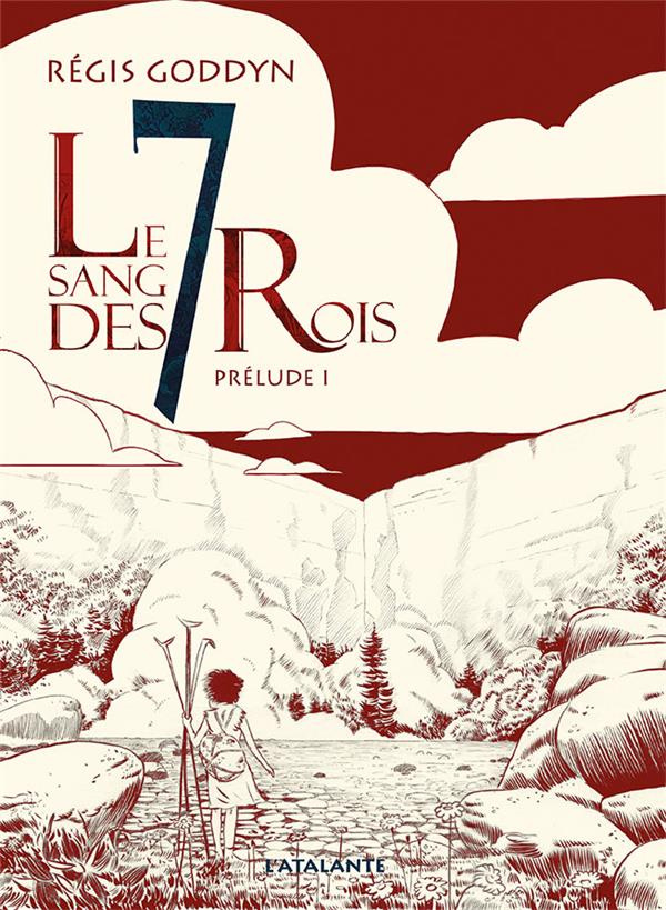 Le sang des 7 Rois - Prélude Tome 1