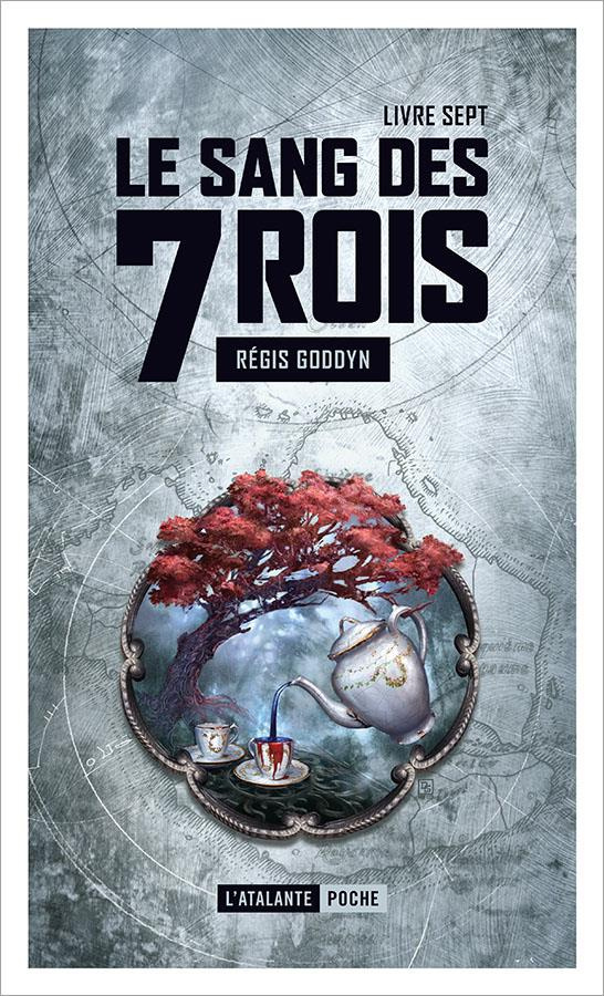Le sang des 7 Rois Tome 7