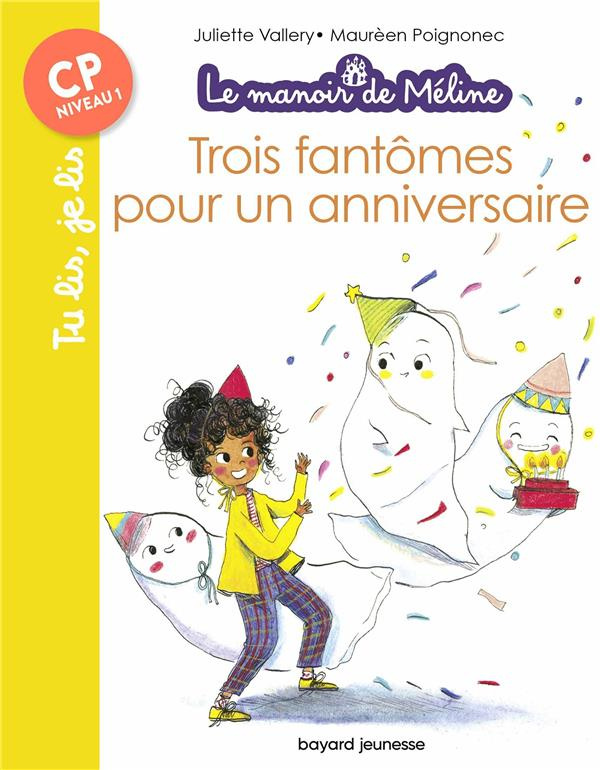 Le manoir de Méline Tome 1 : Trois fantômes pour un anniversaire