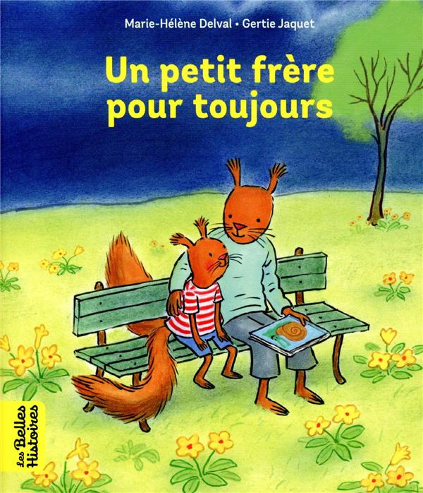 Un petit frère pour toujours
