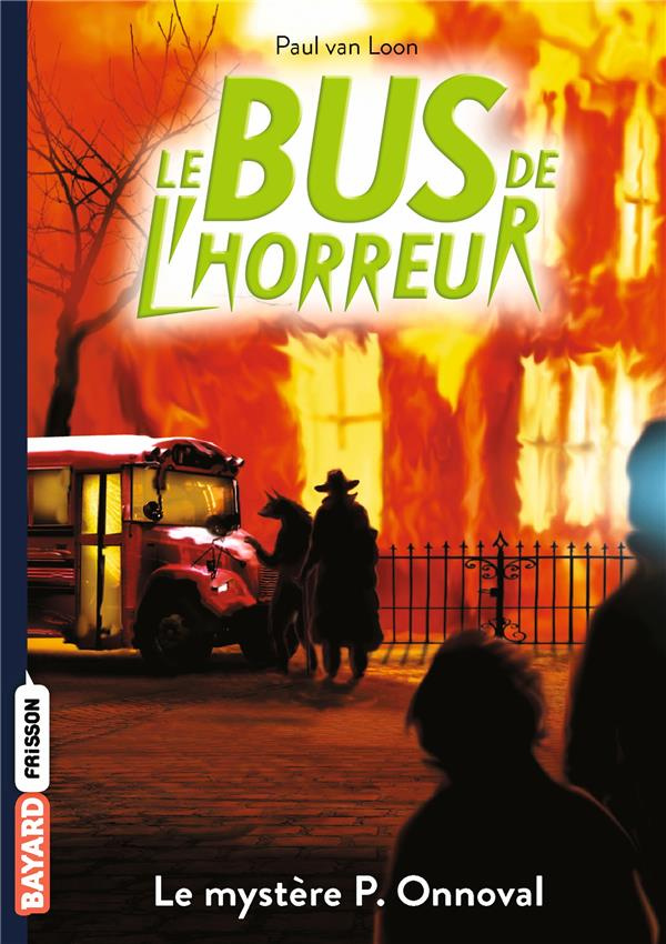 Le bus de l'horreur Tome 4 1/2 : Le mystère P. Onnoval