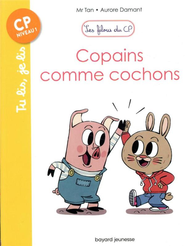 Les filous du CP Tome 10 : Copains comme cochons