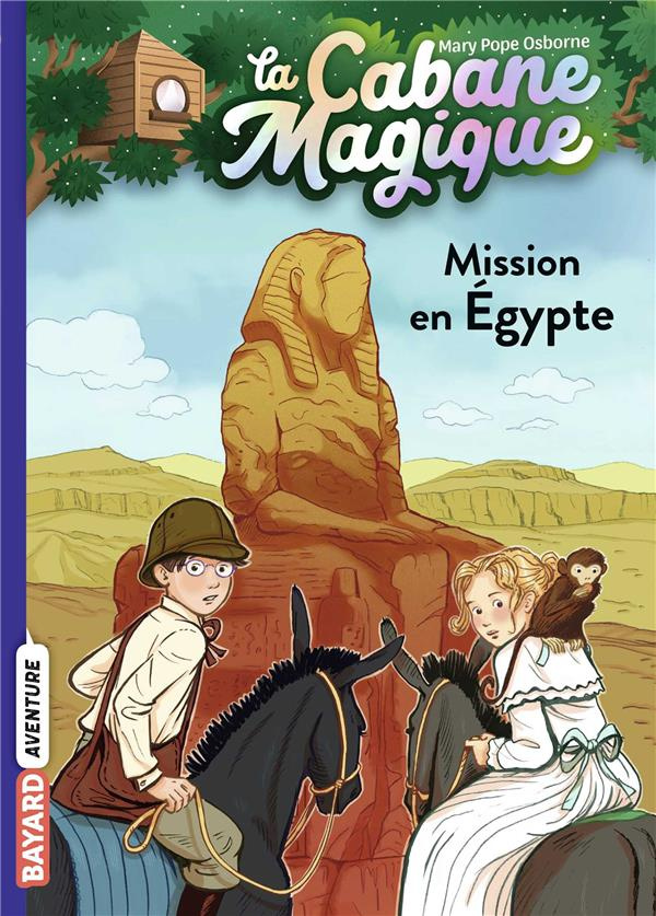 La cabane magique Tome 46 : Mission en Egypte