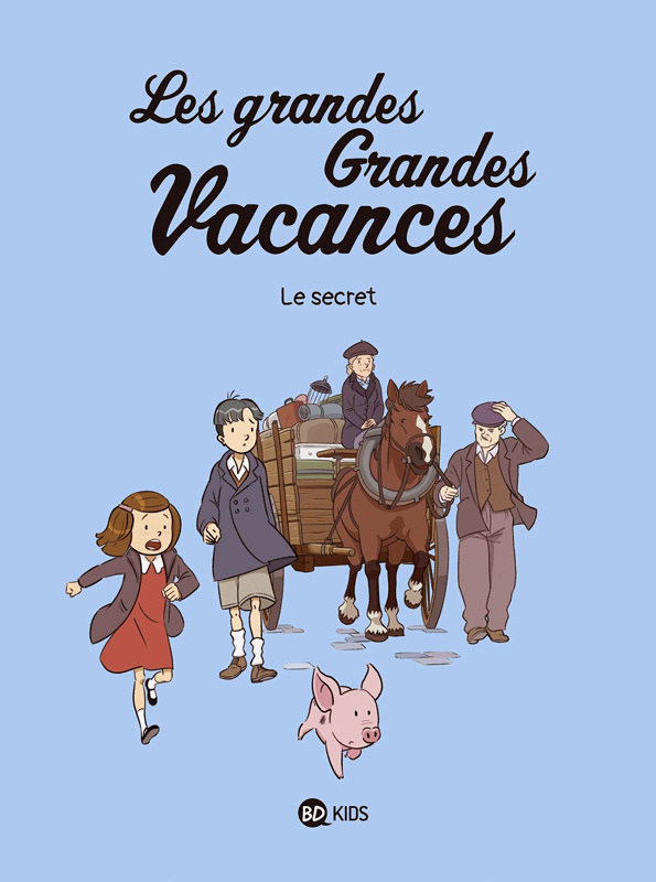 Les grandes Grandes Vacances Tome 2 : Le secret
