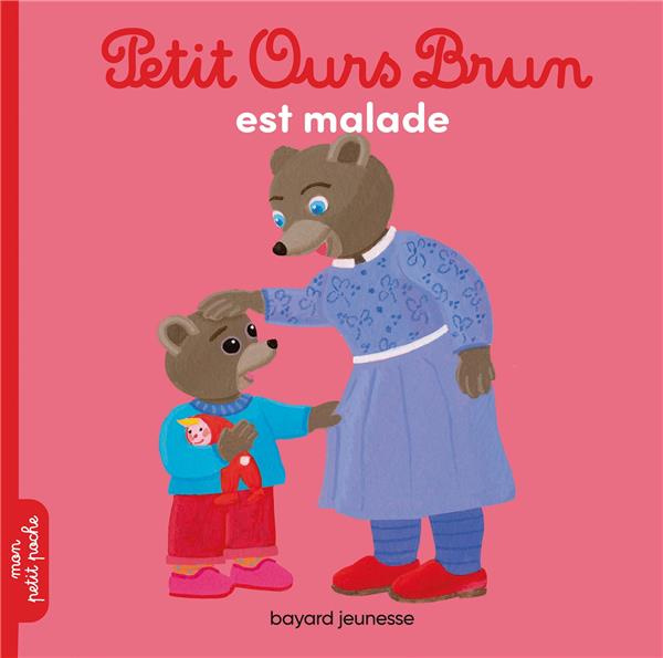 Petit Ours Brun : Petit Ours Brun est malade