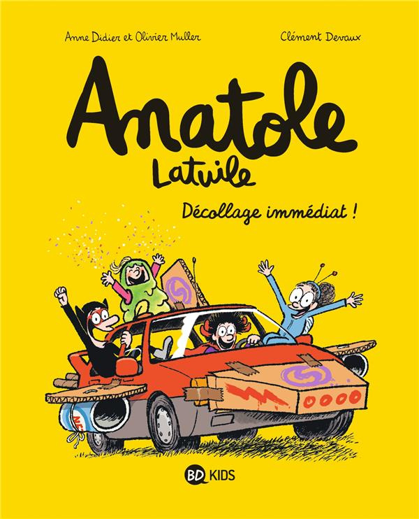 Anatole Latuile Tome 15 : Décollage immédiat !