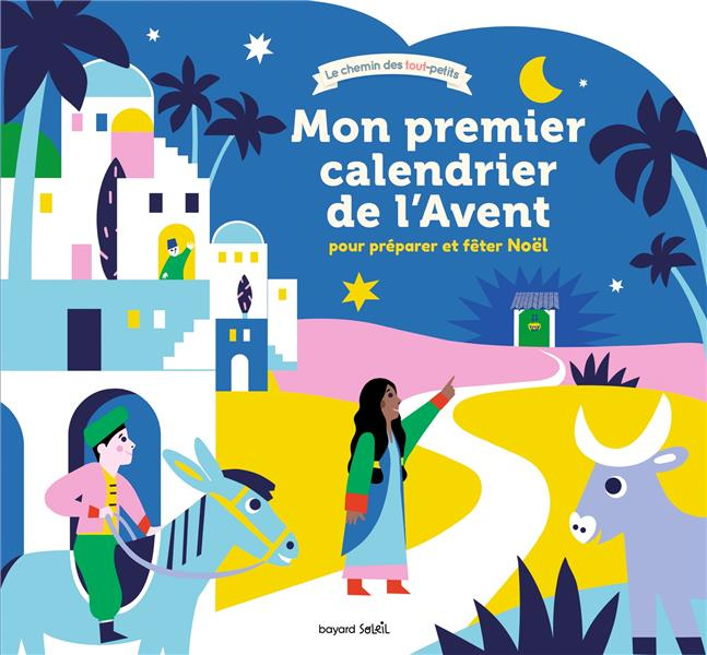 Mon premier calendrier de l'Avent pour préparer et fêter Noël