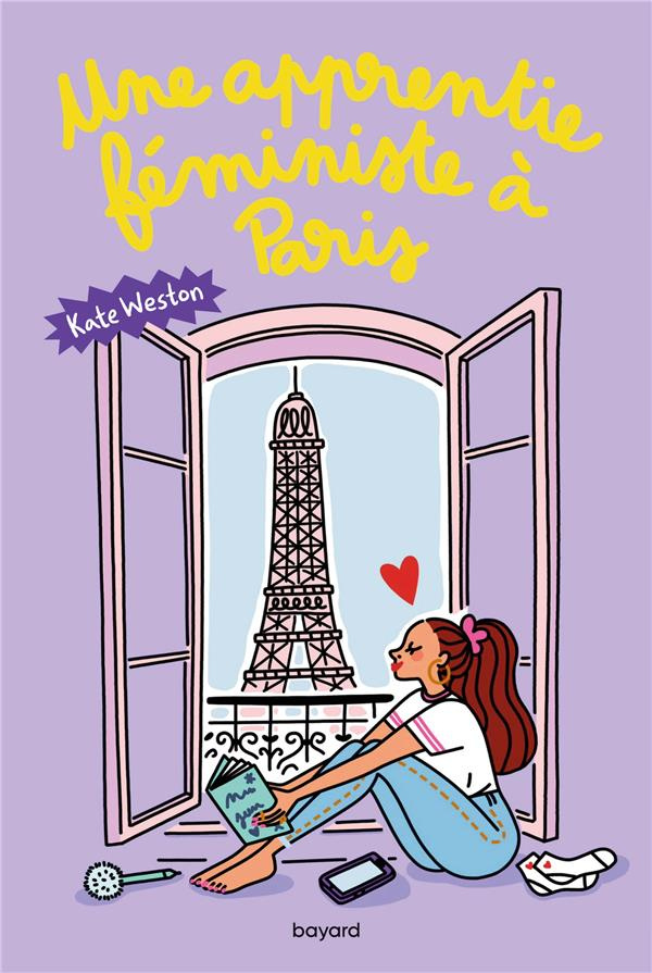 Journal chaotique d'une apprentie féministe Tome 2 : Une apprentie féministe à Paris