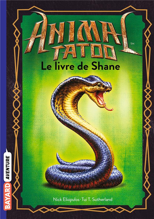 Animal Tatoo : Le livre de Shane