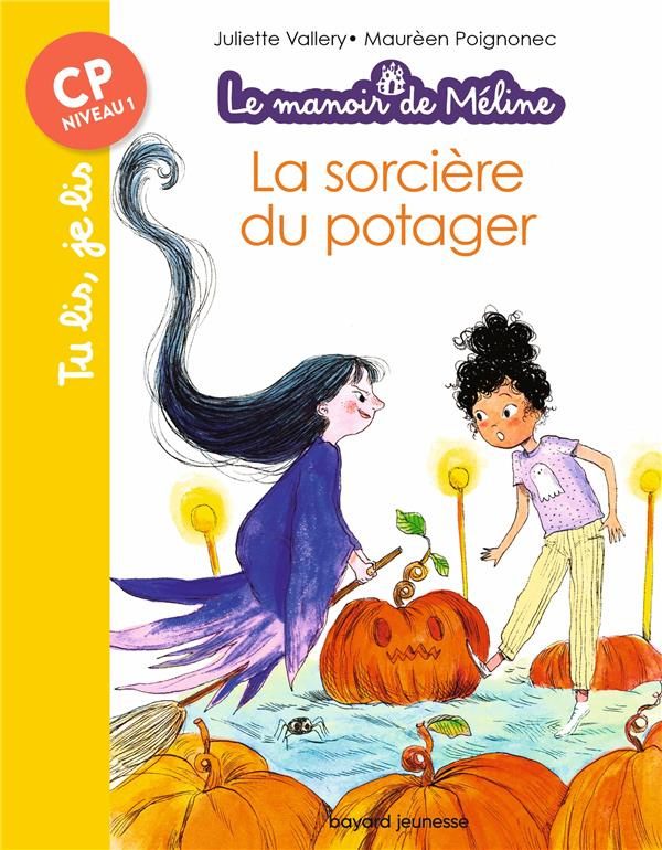 Le manoir de Méline Tome 3 : La sorcière du potager